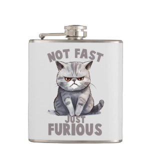 Not Fast, Just Furious – Grey Cat Humour Hip Flask