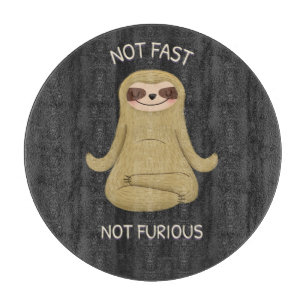Not Fast Not Furious Cutting Board