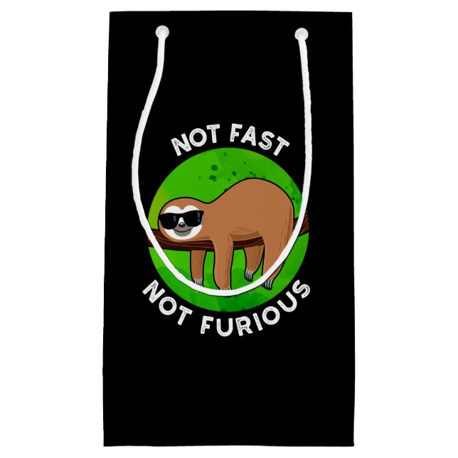 Not Fast Not Furious Funny Movie Sloth Pun Dark BG Small Gift Bag (Front)