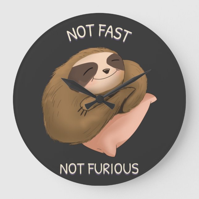 Not Fast Not Furious   Large Clock (Front)