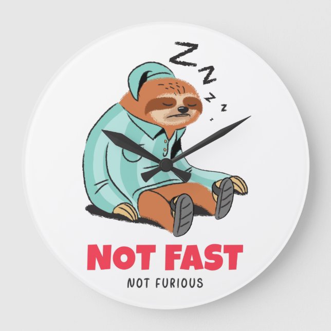 Not Fast Not Furious   Large Clock (Front)