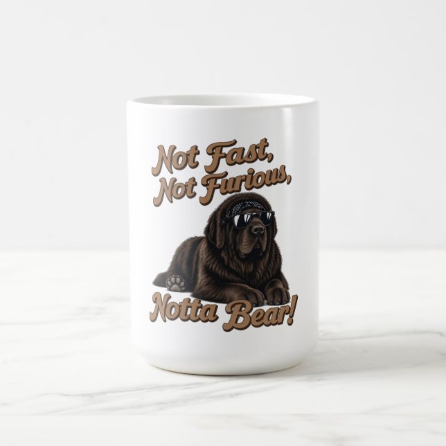 Not Fast, Not Furious, Notta Bear Coffee Mug (Center)