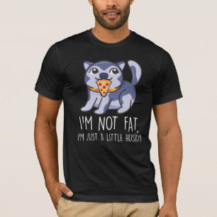 Not fat just a little husky dog Pizza love T-Shirt