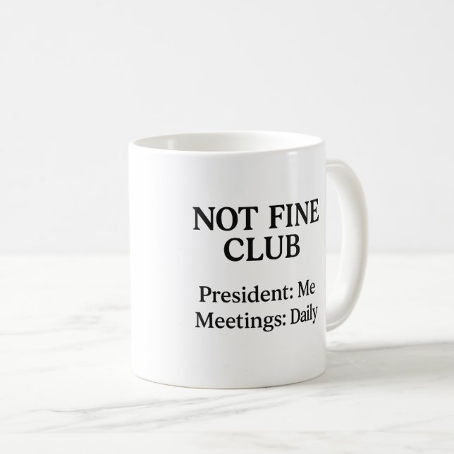 Not Fine Club – Coffee Mug (Front Right)