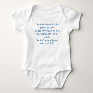 "Not flesh of my flesh, Nor bone of my bone,But... Baby Bodysuit