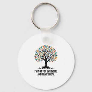 Not For Everyone Colourful Tree – Growth & Individ Key Ring