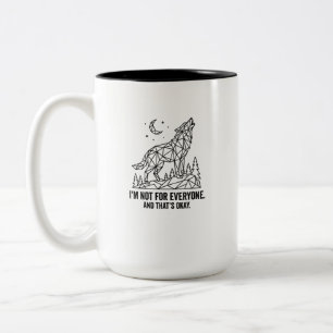 Not For Everyone Geometric Wolf – Wild Spirit Quot Two-Tone Coffee Mug
