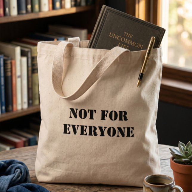 Not For Everyone Tote Bag | Minimal (Creator Uploaded)