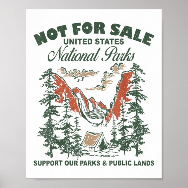 Not For Sale National Parks Support Our Parks &amp Poster (Front)