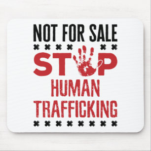 Not for Sale Stop Human Trafficking Mouse Mat