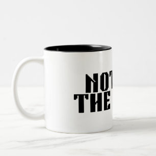 Not For The Weak Brutalist Coffee Mug
