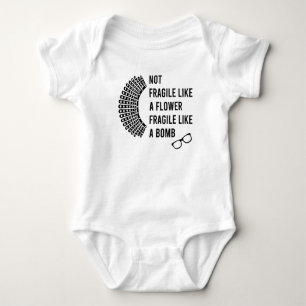Not Fragile Like a Flower, Fragile Like a Bomb Baby Bodysuit