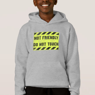 Not Friendly Do Not Touch