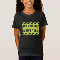 Not Friendly Do Not Touch