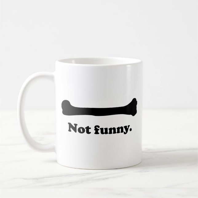 Not Funny Coffee Mug (Left)