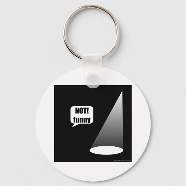 Not Funny Key Ring (Front)