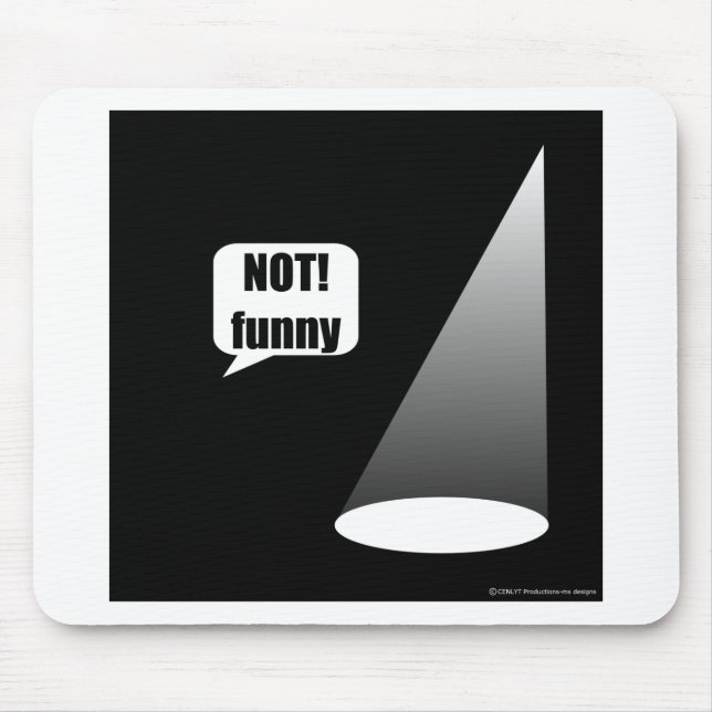 Not Funny Mouse Mat (Front)