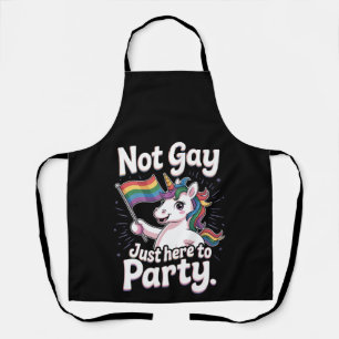 Not Gay Just Here To Party LGBTQ Gay Pride Ally Apron