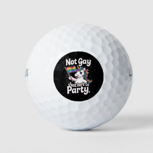 Not Gay Just Here To Party LGBTQ Gay Pride Ally Golf Balls