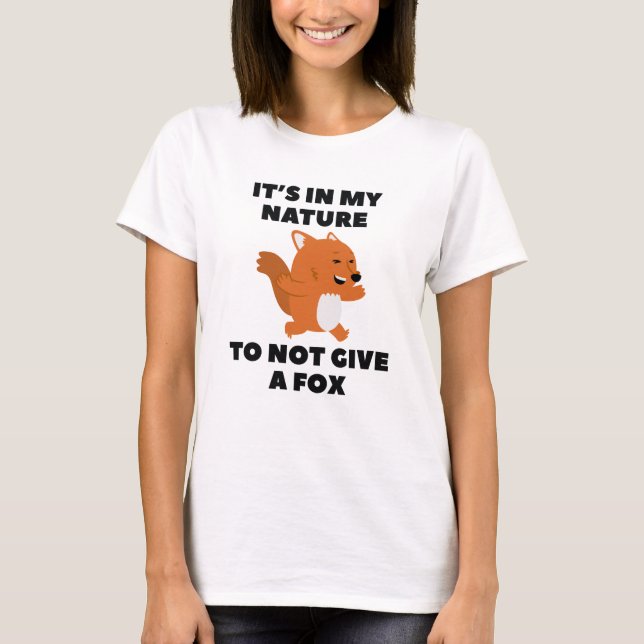Not Give A Fox T-Shirt (Front)