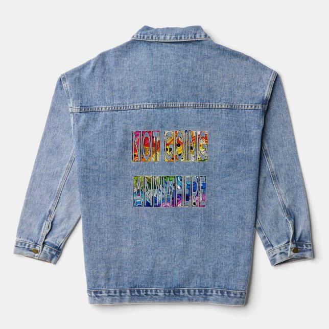 Not Going Anywhere - LGBTQIA+ Pride Denim Jacket (Back)