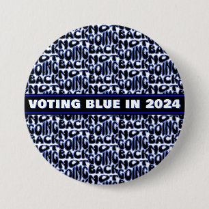 NOT GOING BACK  7.5 CM ROUND BADGE