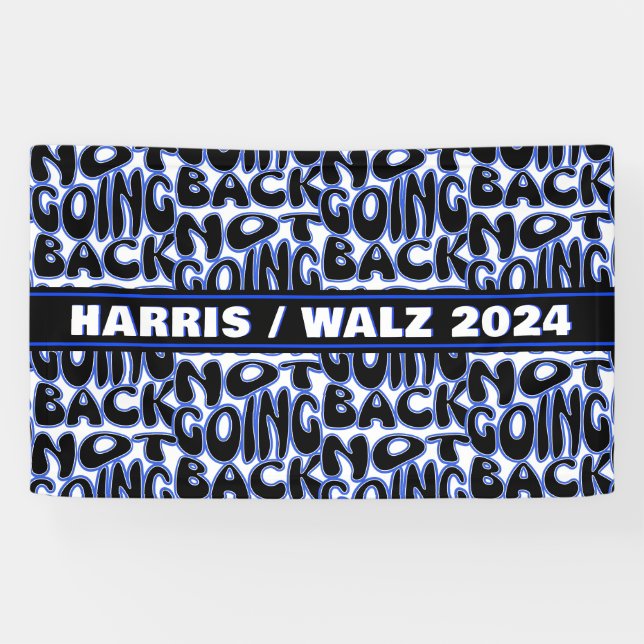 NOT GOING BACK  BANNER (Horizontal)