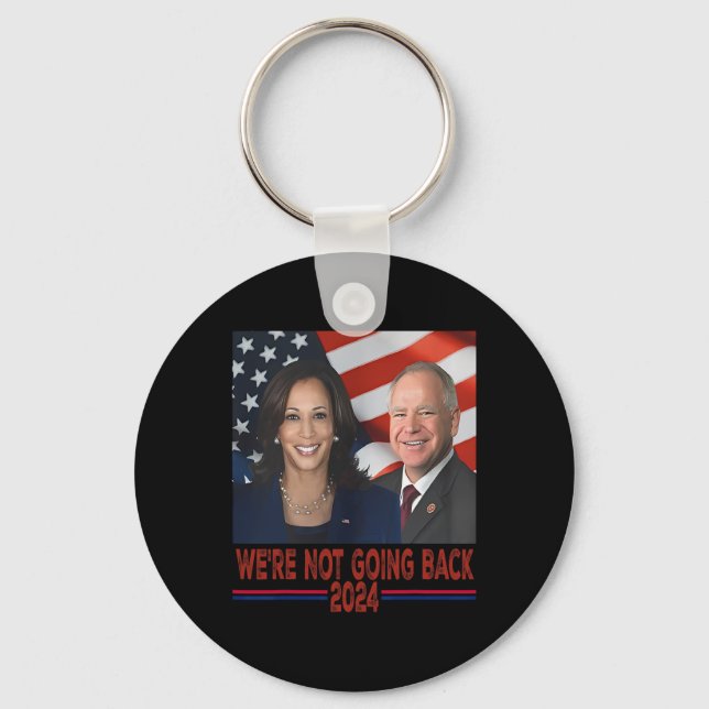 Not Going Back Kamala Harris Tim Walz  Key Ring (Front)