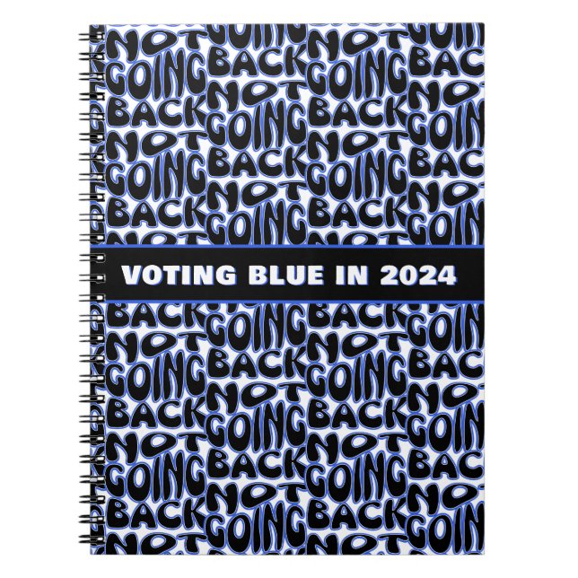 NOT GOING BACK  NOTEBOOK (Front)