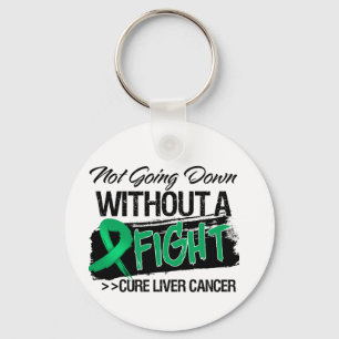 Not Going Down Without a Fight - Liver Cancer Key Ring