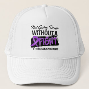 Not Going Down Without a Fight - Pancreatic Cancer Trucker Hat