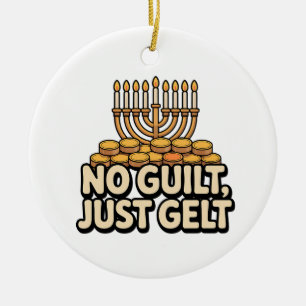 Not Guilt Just Gelt Funny Hanukkah Jewish Jew Ceramic Tree Decoration