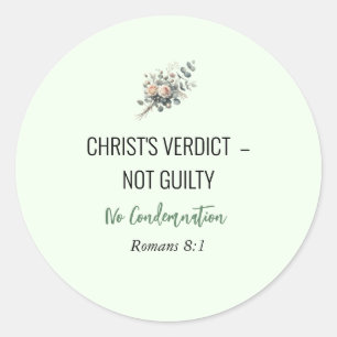 Not Guilty in Christ – Christian Affirmation Stick Classic Round Sticker
