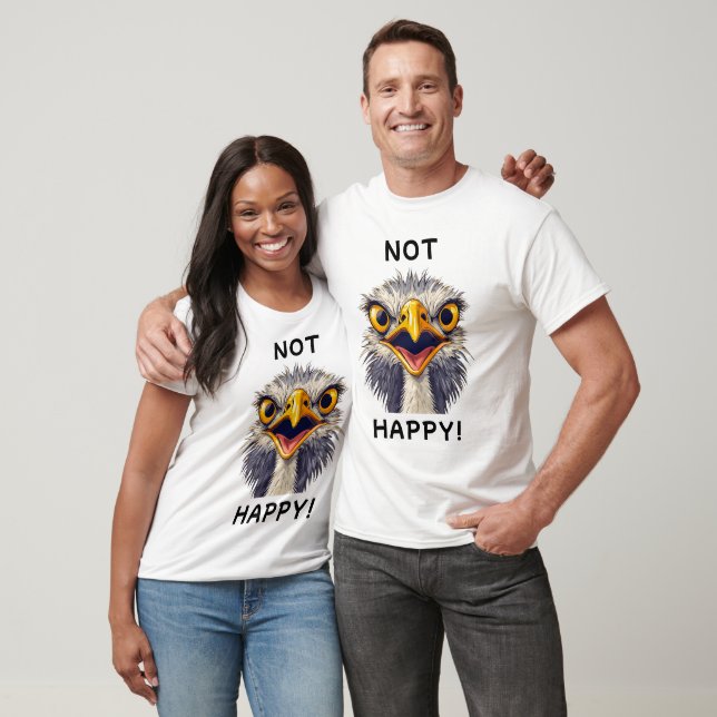 Not Happy Ostrich T-Shirt (Unisex)