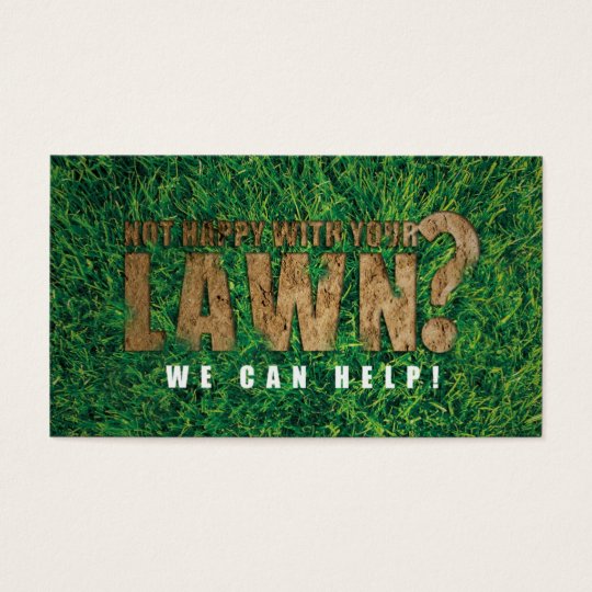 NOT HAPPY WITH YOU LAWN - BUSINESS CARD