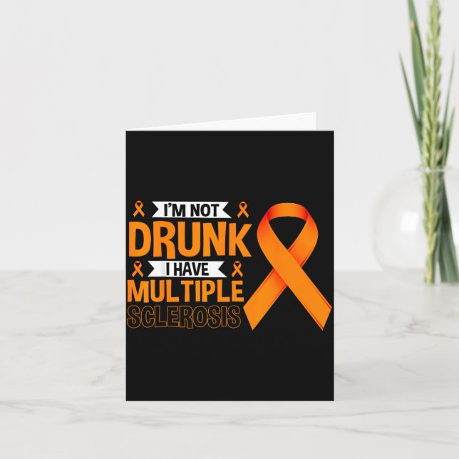 Not Have Multiple Sclerosis Funny MS Awareness Card (Front)