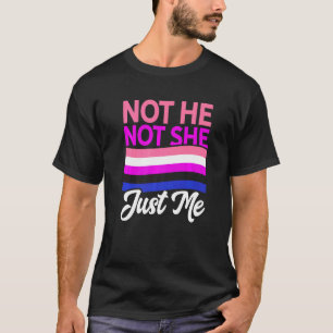 Not He Not She Just Me Lesbian Proud Rainbow Queer T-Shirt