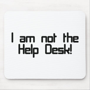 Not Help Desk Mouse Mat