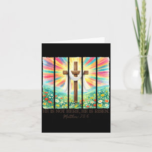 Not Here He Has Risen Floral Easter Christ Cross Card