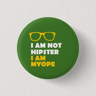 Not Hipster 3 Cm Round Badge