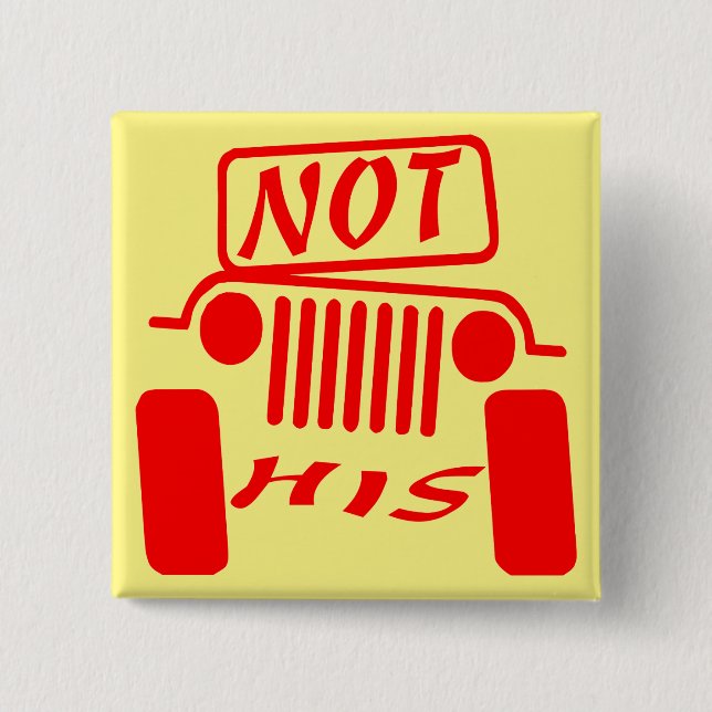 Not His 4x4  #USAPatriotGraphics  © 15 Cm Square Badge (Front)