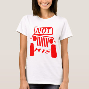 Not His 4x4  #USAPatriotGraphics  © T-Shirt