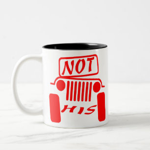 Not His 4x4  #USAPatriotGraphics  © Two-Tone Coffee Mug