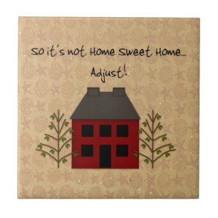 Not Home Sweet Home Tile