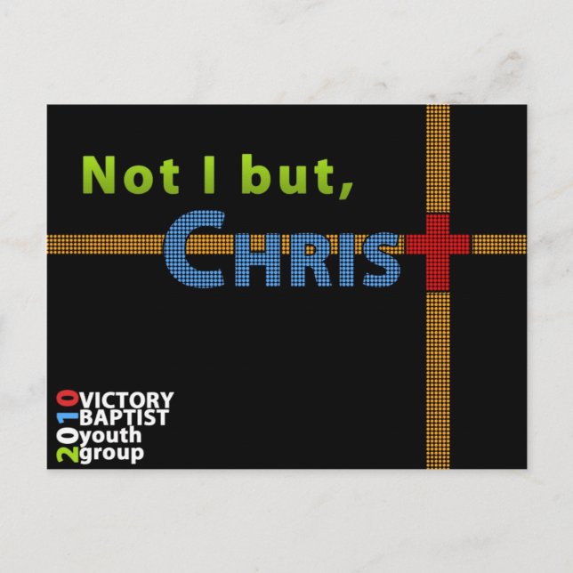 Not I, But Christ front Postcard (Front)