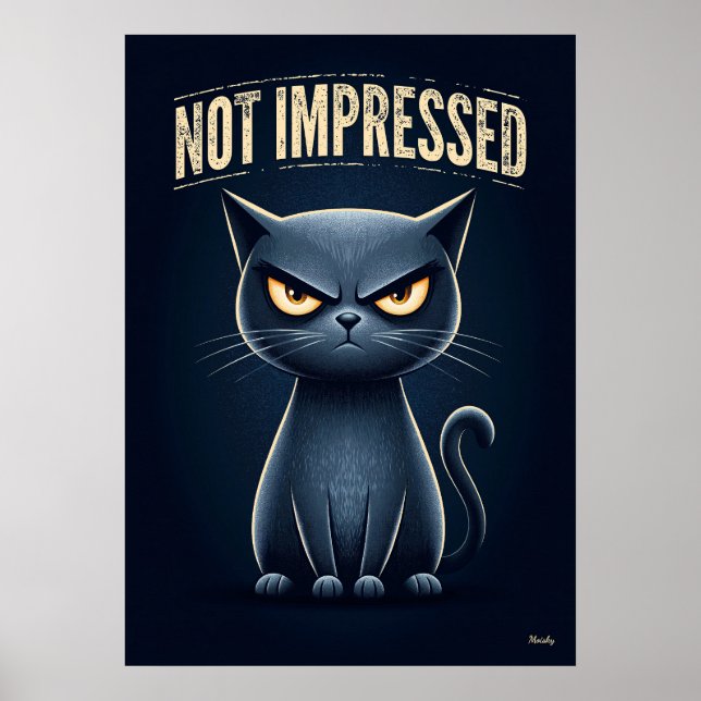 Not Impressed Cat – Funny Grumpy Cartoon Character Poster (Front)
