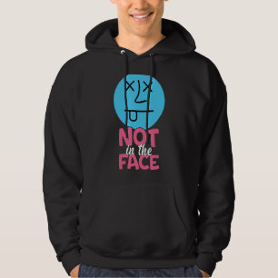 Not In The Face Dodgeballer Dodgeball Player Hoodie