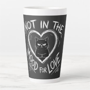 Not In The Mood For Love Grumpy Cat Sarcastic Latte Mug