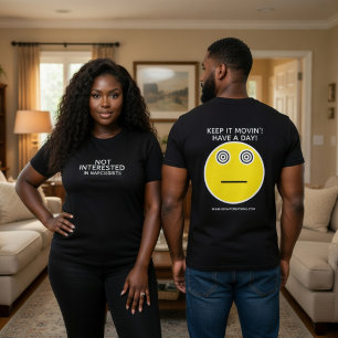 Not Interested In Narcissists. T-Shirt