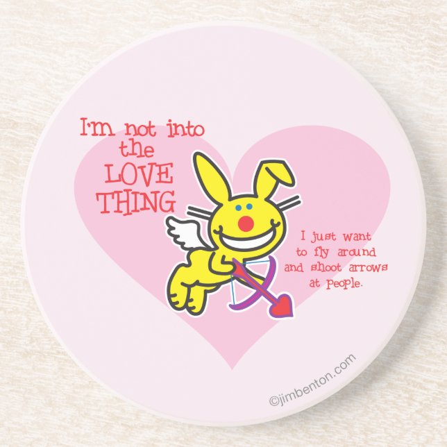 Not Into The Love Thing Coaster (Front)